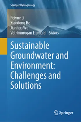 Li / He / Wu |  Sustainable Groundwater and Environment: Challenges and Solutions | eBook | Sack Fachmedien