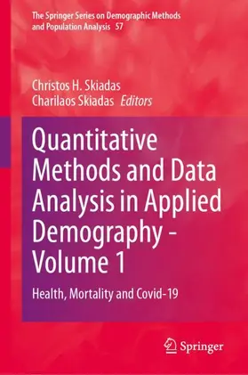 Skiadas |  Quantitative Methods and Data Analysis in Applied Demography - Volume 1 | Buch |  Sack Fachmedien