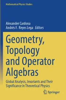 Cardona / Reyes Lega |  Geometry, Topology and Operator Algebras | Buch |  Sack Fachmedien