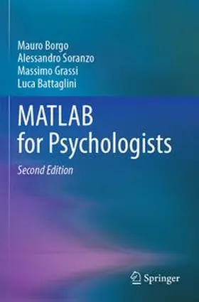 Borgo / Soranzo / Grassi |  MATLAB for Psychologists | Buch |  Sack Fachmedien