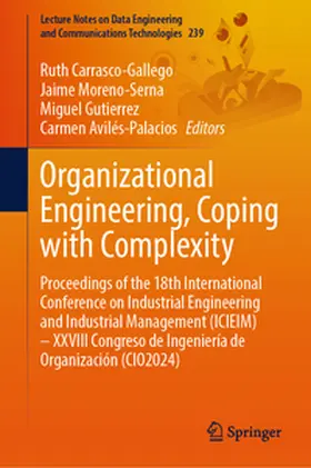 Carrasco-Gallego / Moreno-Serna / Gutierrez |  Organizational Engineering, Coping with Complexity | eBook | Sack Fachmedien