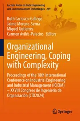 Carrasco-Gallego / Moreno-Serna / Gutierrez |  Organizational Engineering, Coping with Complexity | Buch |  Sack Fachmedien