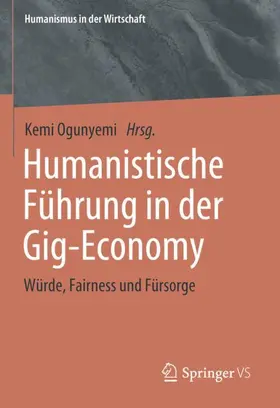 Ogunyemi |  Humanistische Führung in der Gig-Economy | Buch |  Sack Fachmedien
