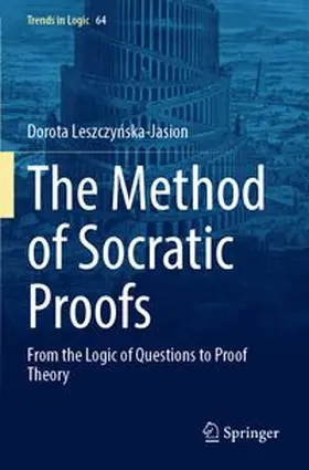 Leszczynska-Jasion |  The Method of Socratic Proofs | Buch |  Sack Fachmedien