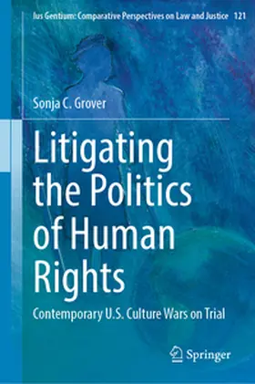 Grover | Litigating the Politics of Human Rights | E-Book | www.sack.de