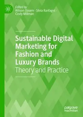 Ozuem / Ranfagni / Millman |  Sustainable Digital Marketing for Fashion and Luxury Brands | Buch |  Sack Fachmedien