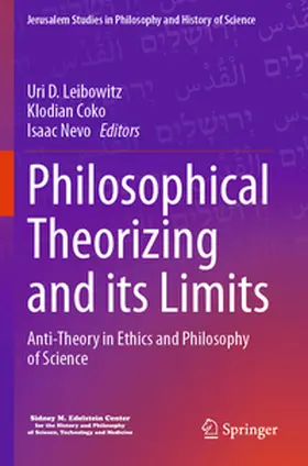 Leibowitz / Coko / Nevo |  Philosophical Theorizing and its Limits | Buch |  Sack Fachmedien