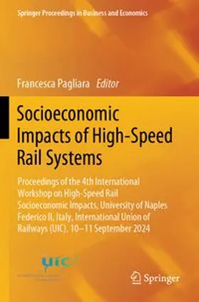 Pagliara | Socioeconomic Impacts of High-Speed Rail Systems | Buch | 978-3-031-82530-9 | www.sack.de