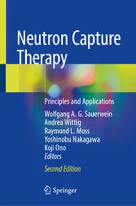 Sauerwein / Wittig / Moss |  Neutron Capture Therapy | eBook | Sack Fachmedien