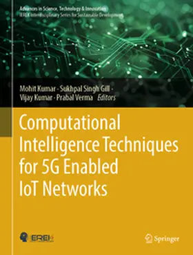 Kumar / Gill / Verma |  Computational Intelligence Techniques for 5G Enabled IoT Networks | eBook | Sack Fachmedien