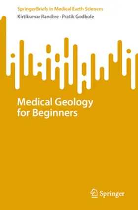 Randive / Godbole |  Medical Geology for Beginners | eBook | Sack Fachmedien