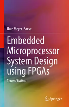 Meyer-Baese | Embedded Microprocessor System Design using FPGAs | E-Book | www.sack.de