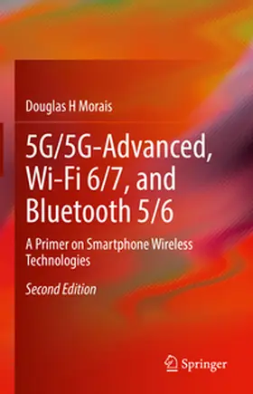 Morais |  5G/5G-Advanced, Wi-Fi 6/7, and Bluetooth 5/6 | Buch |  Sack Fachmedien