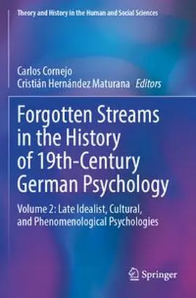 Cornejo / Hernández Maturana |  Forgotten Streams in the History of 19th-Century German Psychology | Buch |  Sack Fachmedien