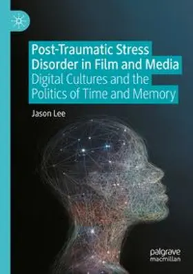 Lee |  Post-Traumatic Stress Disorder in Film and Media | Buch |  Sack Fachmedien