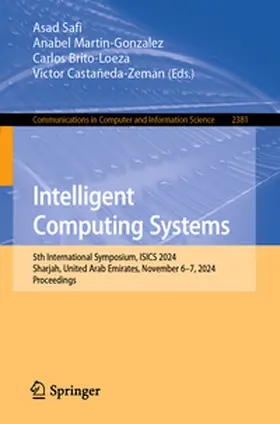 Safi / Castañeda-Zeman / Martin-Gonzalez |  Intelligent Computing Systems | Buch |  Sack Fachmedien