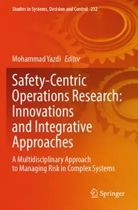 Yazdi | Safety-Centric Operations Research: Innovations and Integrative Approaches | Buch | 978-3-031-82936-9 | www.sack.de