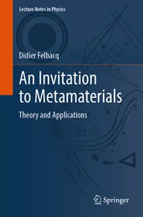 Felbacq |  An Invitation to Metamaterials | eBook | Sack Fachmedien