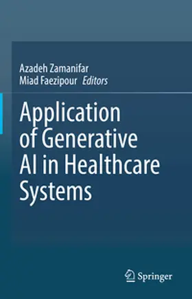 Zamanifar / Faezipour | Application of Generative AI in Healthcare Systems | E-Book | sack.de
