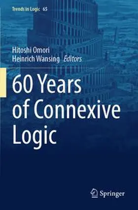 Omori / Wansing |  60 Years of Connexive Logic | Buch |  Sack Fachmedien