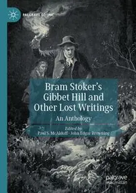McAlduff / Browning |  Bram Stoker's Gibbet Hill and Other Lost Writings | Buch |  Sack Fachmedien