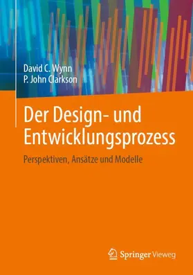 Wynn / Clarkson |  Der Design- und Entwicklungsprozess | Buch |  Sack Fachmedien