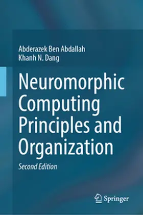 Ben Abdallah / Dang | Neuromorphic Computing Principles and Organization | E-Book | www.sack.de