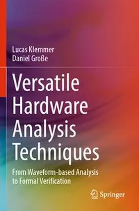 Klemmer / Große |  Versatile Hardware Analysis Techniques | Buch |  Sack Fachmedien