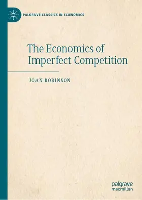 Robinson |  The Economics of Imperfect Competition | Buch |  Sack Fachmedien