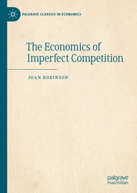 Robinson |  The Economics of Imperfect Competition | eBook | Sack Fachmedien
