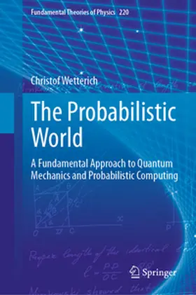 Wetterich |  The Probabilistic World | Buch |  Sack Fachmedien