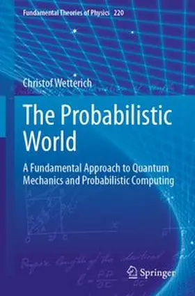 Wetterich |  The Probabilistic World | Buch |  Sack Fachmedien