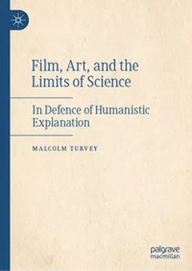 Turvey | Film, Art, and the Limits of Science | E-Book | www.sack.de