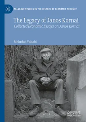 Vahabi |  The Legacy of Janos Kornai | eBook | Sack Fachmedien