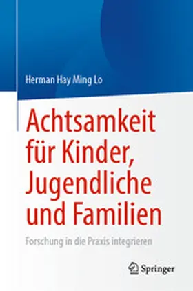 Lo |  Achtsamkeit für Kinder, Jugendliche und Familien | eBook | Sack Fachmedien