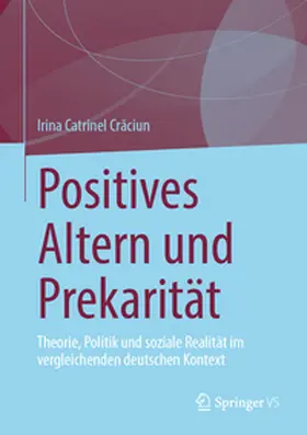 Craciun / Craciun | Positives Altern und Prekarität | E-Book | sack.de