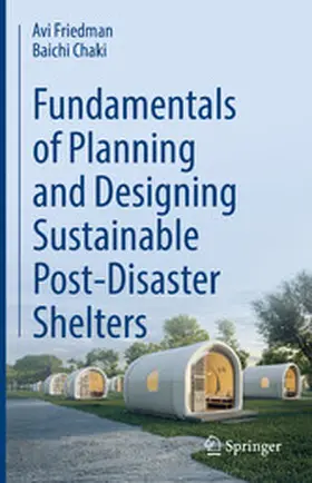 Friedman / Chaki |  Fundamentals of Planning and Designing Sustainable Post-Disaster Shelters | eBook | Sack Fachmedien