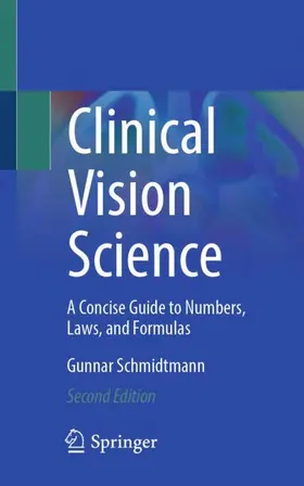 Schmidtmann |  Clinical Vision Science | Buch |  Sack Fachmedien