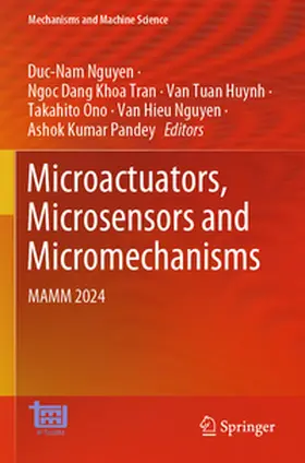 Nguyen / Tran / Huynh |  Microactuators, Microsensors and Micromechanisms | Buch |  Sack Fachmedien