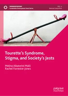 Malli / Forrester-Jones |  Tourette’s Syndrome, Stigma, and Society’s Jests | eBook | Sack Fachmedien