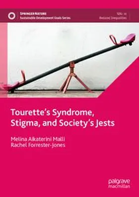 Malli / Forrester-Jones |  Tourette's Syndrome, Stigma, and Society's Jests | Buch |  Sack Fachmedien