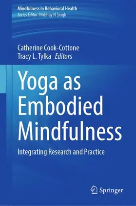 Tylka / Cook-Cottone |  Yoga as Embodied Mindfulness | Buch |  Sack Fachmedien