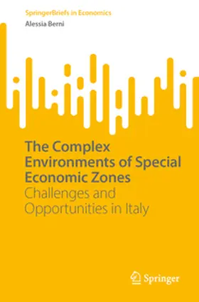 Berni |  The Complex Environments of Special Economic Zones | Buch |  Sack Fachmedien