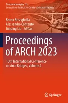 Briseghella / Contento / Liu |  Proceedings of ARCH 2023 | Buch |  Sack Fachmedien