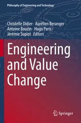 Didier / Béranger / Bouzin |  Engineering and Value Change | Buch |  Sack Fachmedien