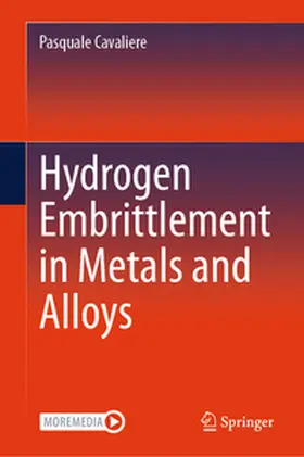 Cavaliere |  Hydrogen Embrittlement in Metals and Alloys | Buch |  Sack Fachmedien