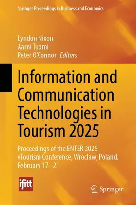 Nixon / O'Connor / Tuomi |  Information and Communication Technologies in Tourism 2025 | Buch |  Sack Fachmedien