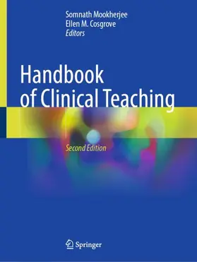 Mookherjee / Cosgrove |  Handbook of Clinical Teaching | Buch |  Sack Fachmedien