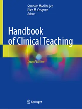 Mookherjee / Cosgrove |  Handbook of Clinical Teaching | eBook | Sack Fachmedien