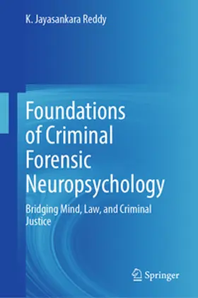 Reddy |  Foundations of Criminal Forensic Neuropsychology | Buch |  Sack Fachmedien